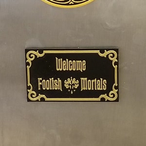 Haunted Mansion Willkommen Foolish Sterbliche inspiriert Auto & Kühlschrankmagnet ( Disney / Park Prop inspirierte Nachbildung )