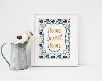 Home Sweet Home Sign - Printable Quote - 8"x10" -