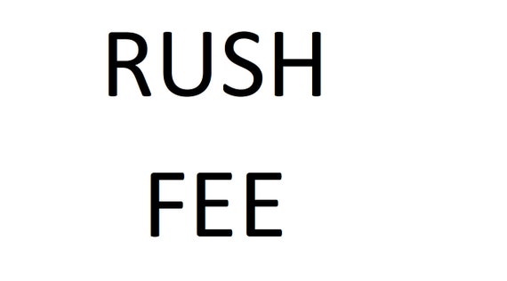 RUSH FEE LISTING | Etsy
