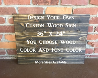 Custom Signs, Custom Wood Signs, Personalized Sign, Design Your Own Sign, Wood Sign, Wooden Signs, Rustic Home Deocr, Rustic Wall Decor