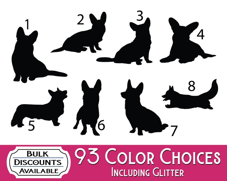 Op de afbeelding: Acht zwarte silhouetten van Corgi-honden in verschillende houdingen, genummerd van &eacute;&eacute;n tot acht. Onder de silhouetten staat een wit label met een roze rand met de tekst BULK DISCOUNTS AVAILABLE, gevolgd door de tekst 93 COLOR CHOICES INCLUDING GLITTER.