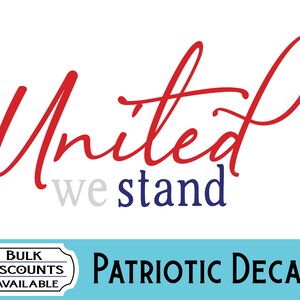 Patriotic Decal / 4th of July Decal / Military Decal / Military Support Decal / Cause Decal / Memorial Decal / Independence Day Decal