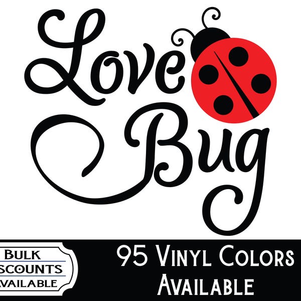 Lady Bug Decal / Love Bug Decal / Vinyl Decal / Yeti Decal / Car Decal / Laptop Decal / Tumbler Decal / Ozark Trail Decal / CamelBak Decal