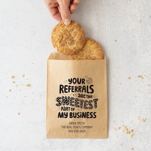 Customizable | Your Referrals Are The Sweetest Part Bakery Bags | Real Estate Mortgage Insurance Pop By | Custom Marketing Treat Bag | 10-BB