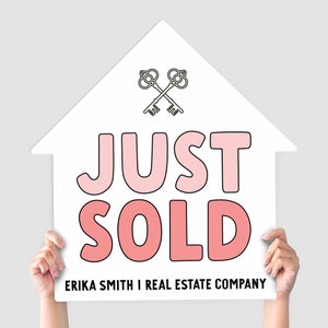 Customizable | Just Sold Real Estate House Sign | Real Estate Agent Photo Prop | Marketing Signage | DSY-14-AB