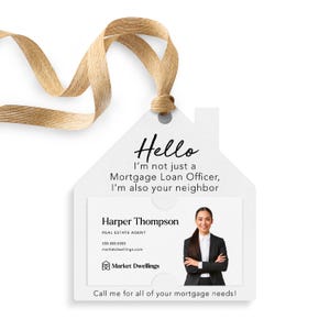 Mortgage: I&#39;m not just a Mortgage Loan Officer, I&#39;m also your neighbor | Lender Marketing | Promote Business Cards | Pop By Tag | 5-GT004