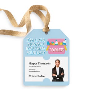 I&#39;m Like A Normal Real Estate Agent, Only Cooler! Gift Tags | Summer Real Estate Creative Pop By Marketing | 208-GT001-AB