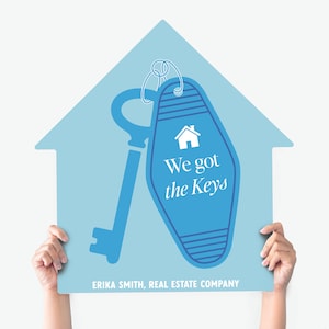 Customizable | We Got The Keys Real Estate House Sign | Real Estate Agent Photo Prop | Marketing Signage | DSY-20-AB