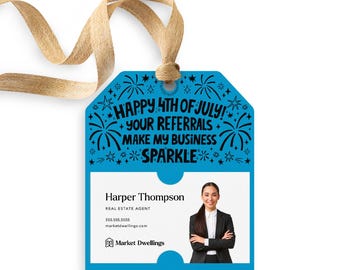 Happy 4th of July Pop By Tags | Summer Pop By Tags | Referral Pop By | Client Gift Tags | July Real Estate Marketing | 115-GT001