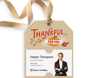 Thankful for you. Gift Tags | Fall Thanksgiving Insurance Mortgage Real Estate | Fall/Autumn Pop By | 146-GT001-AB