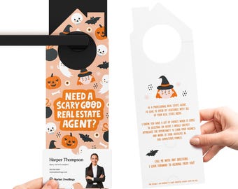 May include: A Halloween-themed door hanger with a witch illustration and the text "Need a Scary Good Real Estate Agent?"  The back of the hanger has a message from a real estate agent, Harper Thompson, with contact information.