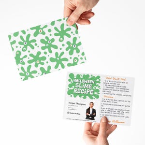May include: A green and white card with a slime recipe for Halloween. The card has a green slime design with googly eyes and the text "Halloween Slime Recipe". The card also includes a business card for a real estate agent.