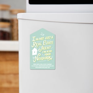Customizable | Real Estate Neighbor Refrigerator Magnets | Creative Real Estate Agent Pop By | Custom Marketing Magnets | DSM-07