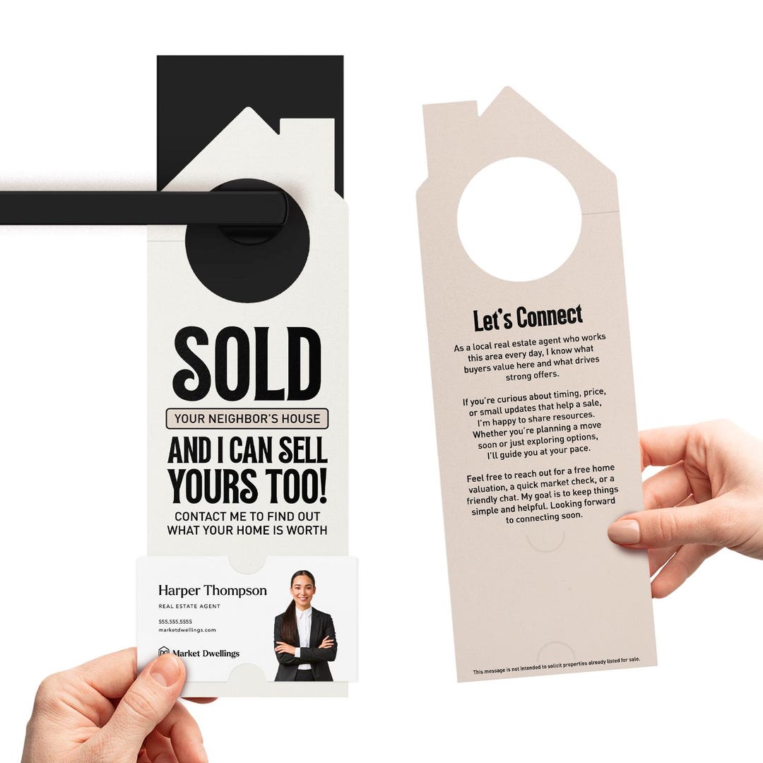 Sold Your Neighbor's House &amp; I Can Sell Yours Too! Door Hangers | Real ...