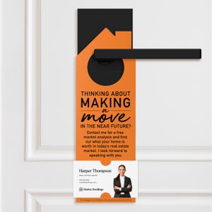 a door hanger that says thinking about making a move in the near future
