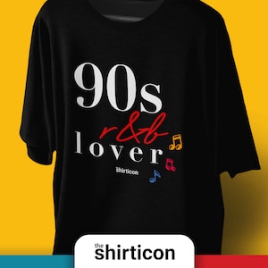 90s R&B Music Lover Shirt 90s Shirt