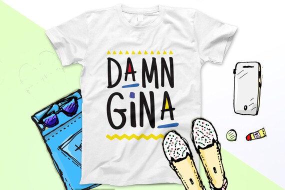 Damn Gina 90s Style Hip Hop T-Shirt - Do It For The Culture Damn Gina 90s Style Hip Hop T-Shirt - Do It For The Culture