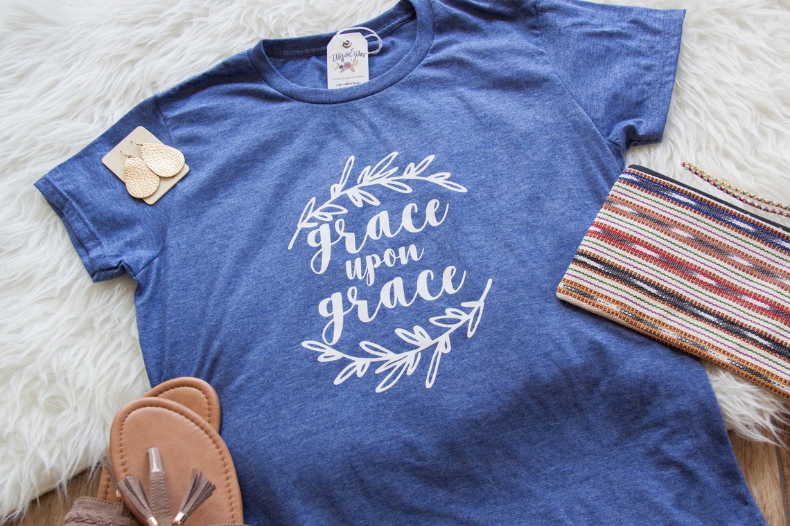 grace upon grace t shirt