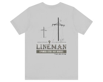 Transmission Lineman Tee, Union Brother Shirt, Working Class Men T-Shirt, Blue Collar Outgoing Gift,