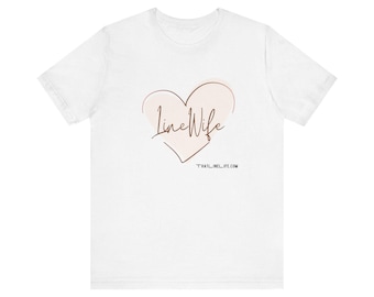 Linewife Heart Tee - Union Lineman Wife Shirt