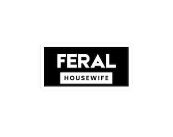 Feral Housewife Sticker, Union Pride Decal