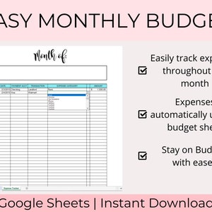May include: A printable monthly budget spreadsheet template in Google Sheets format. The template includes columns for date, payment account, transaction, expense category, and amount. The text "Easy Monthly Budget" is at the top of the page. The text "Month of" is in a decorative font. The text "Google Sheets | Instant Download" is at the bottom of the page.
