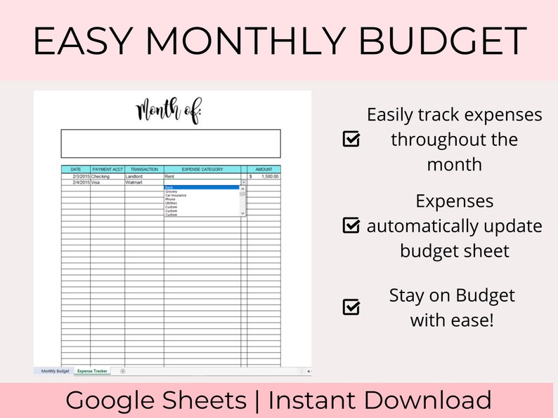May include: A printable monthly budget spreadsheet template in Google Sheets format. The template includes columns for date, payment account, transaction, expense category, and amount. The text "Easy Monthly Budget" is at the top of the page. The text "Month of" is in a decorative font. The text "Google Sheets | Instant Download" is at the bottom of the page.