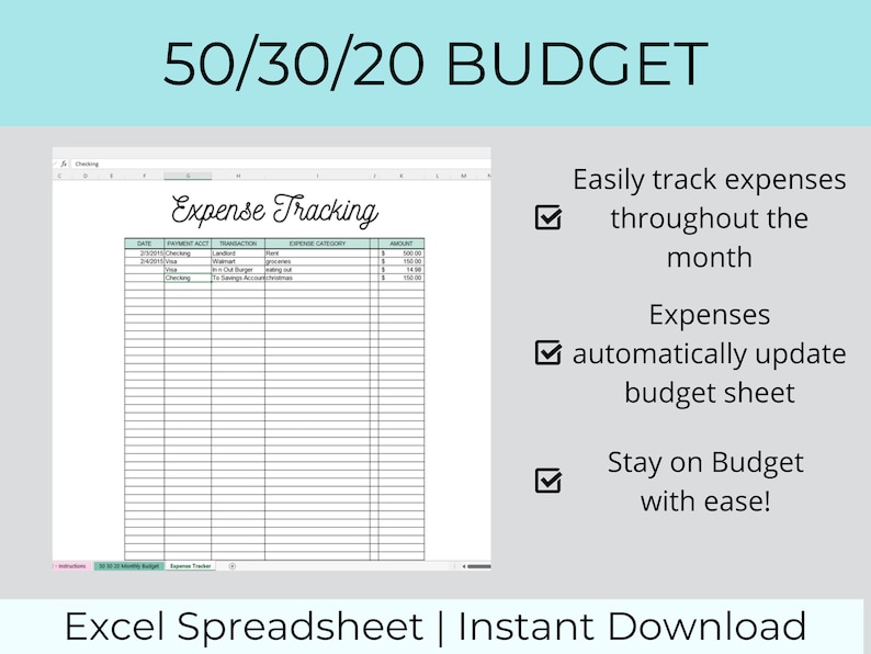 May include: A 50/30/20 budget spreadsheet in Excel format. The spreadsheet is designed to help users track their expenses and stay on budget. The image includes a checklist of features, such as easily tracking expenses throughout the month, automatically updating the budget sheet, and staying on budget with ease.