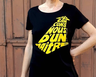 Women's T-shirt Black "Let's distance ourselves from a master" yellow calligram Size S - Organic cotton