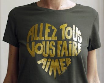 Khaki T-shirt &quot;Go make yourself loved&quot; Golden Calligram - Size XL - Organic cotton