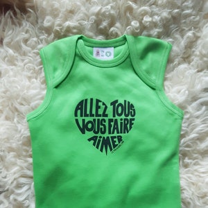 Jumpsuit for baby-born with a message in french "Allez tous vous faire aimer"
