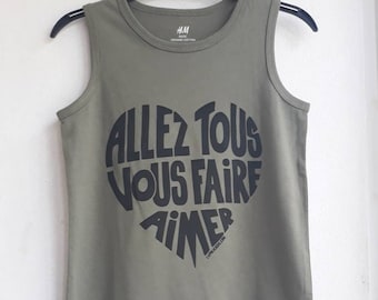 Débardeur enfant kaki "Allez tous vous faire aimer" calligramme noir - Taille 4/6 ans