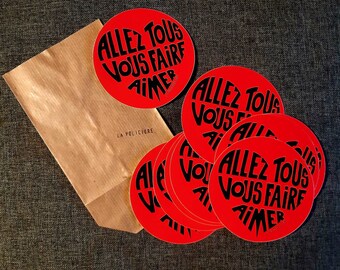 Autocollants/Stickers "Allez tous vous faire aimer" Calligramme noir sur fond rouge - Pochette de 10 stickers