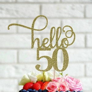 Hello 50 Glitter Cake Topper, 50th Birthday Cake Topper, 50th Cake Topper, 50 & Fabulous, Happy 50th Birthday, Any Age Cake Topper