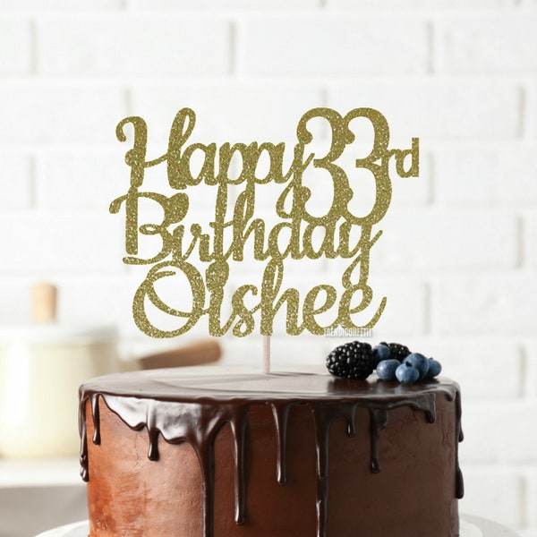 ANY NAME Happy 33rd Birthday Cake Topper, Birthday Cake Topper, Custom Birthday Cake Topper, Birthday Party Decor, 33rd Birthday