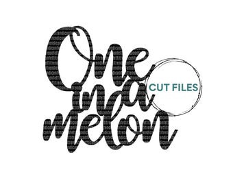 One in a Melon SVG, Watermelon Cake Topper, Watermelon Birthday, 1st Birthday Cake Topper, First Birthday, Melon Cake Topper, One