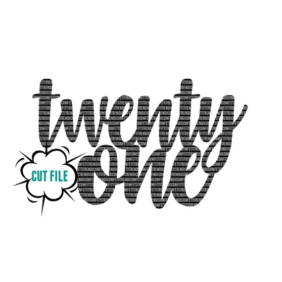 Download Twenty One Svg Cake Topper Svg 21st Birthday Svg Birthday Etsy