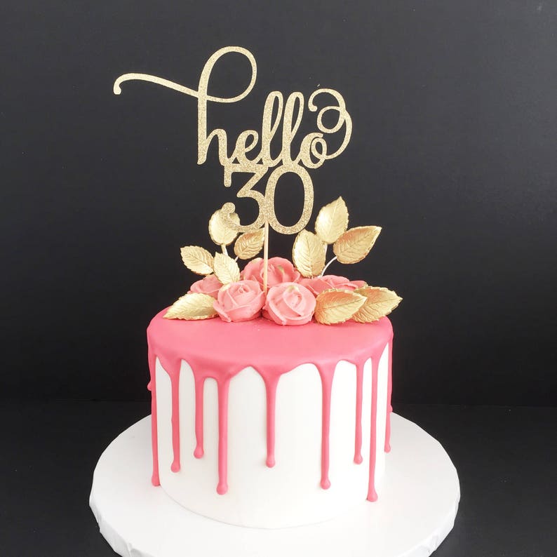 Hello 30 Glitter Cake Topper Any Age Cake Topper 30th Etsy