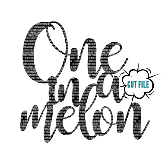 Download One In A Melon Svg Watermelon Cake Topper Watermelon Etsy