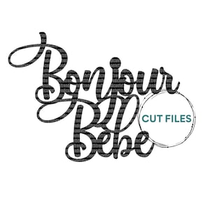 Bonjour bébé SVG | Shower de bébé sur le thème de Paris, décoration de gâteau, Baby Shower svg, Oh Baby, téléchargement immédiat, fichier de coupe Cricut, png, jpg, svg