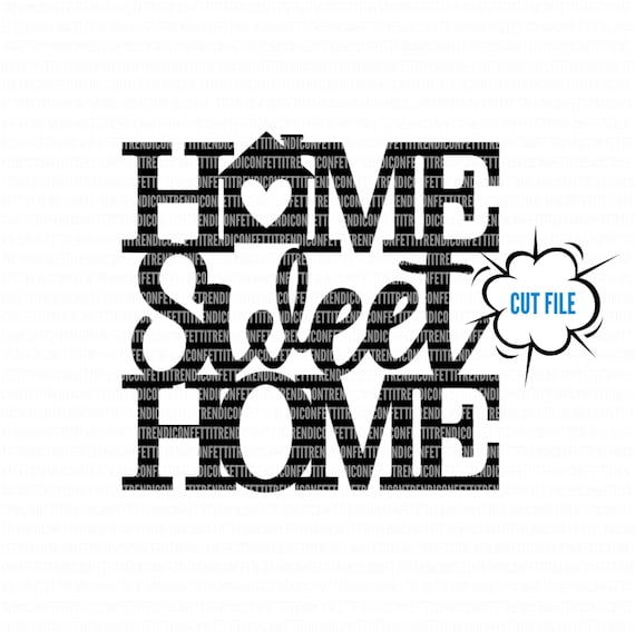 Download Home Sweet Home Svg Housewarming Svg Cake Topper Svg New Etsy
