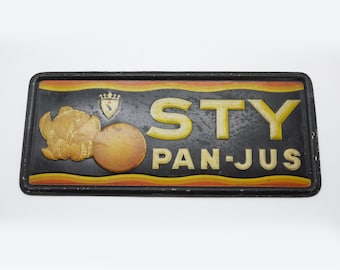 Vintage Metal Advertising Sign STY Pan-Jus