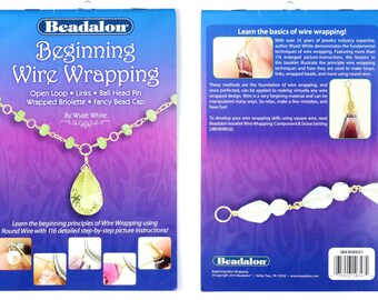 Beginning Wire Wrapping par Wyatt White, Beadalon Jewellery Technique Book, Jewellery DIY, Jewellery Making Tutorials, Learn Wire Wrapping