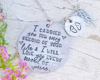 Miscarriage necklace, I carried you every second of your life, child loss, memorial necklace, grief jewelry, sympathy necklace, angel baby