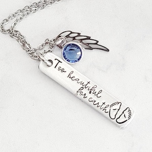 Too beautiful for earth necklace, loss of child necklace, memorial necklace, miscarriage necklace, remembrance jewelry, stone wing necklace