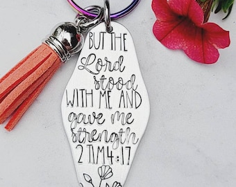 Hand Stamped 2 Timothy 4:17 Keychain, Christian Bible Verse Gift
