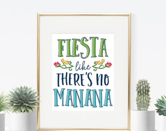 Fiesta Party  Sign - Fiesta Sign Printable - Fiesta Decoration - Fiesta Bachelorette - Fiesta Bridal Shower -  Fiesta Like There's No Manana