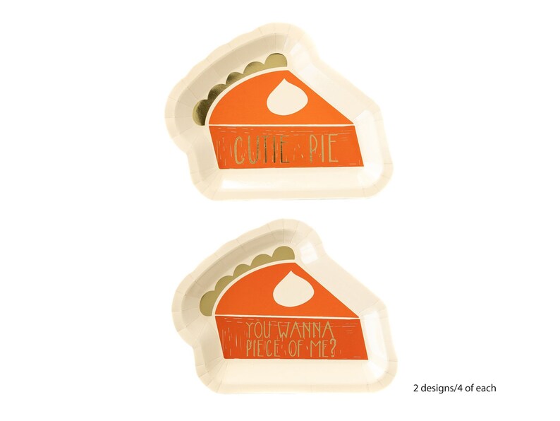 K&ouml;nnte beinhalten: Zwei Pappteller mit einem Torten-Design. Ein Teller sagt "cutie pie" und der andere sagt "you wanna piece of me?"