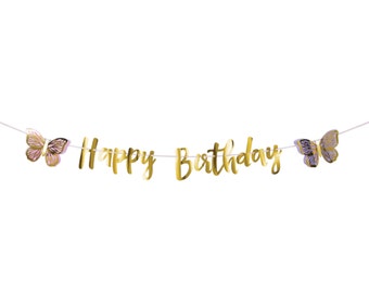 Gold Butterfly Happy Birthday Banner, Butterfly Banner, Butterfly Decoration, Fairy Garden Party, Butterfly First Birthday, Butterfly Sign