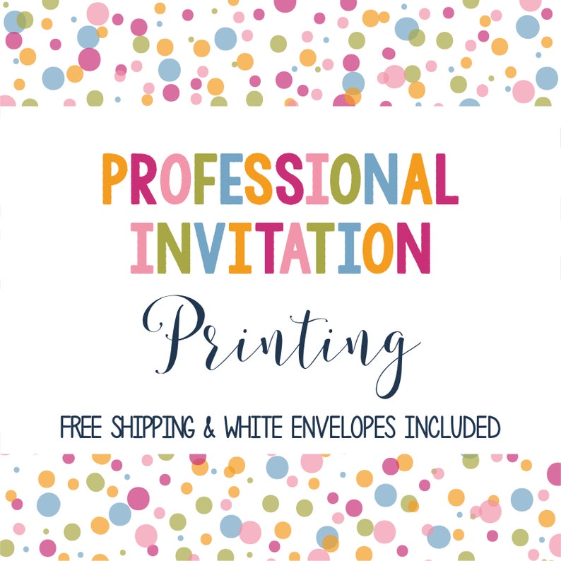 Professionally Printed Invitations